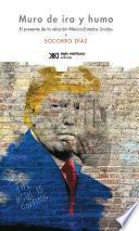 Muro de ira y humo