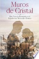 Muros de Cristal (Oferta Especial 3 en 1)
