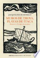 Muros de Troya, playas de Ítaca