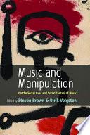 Music and Manipulation
