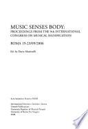 Music senses body