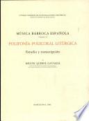 Música barroca española. 2. Polifonía policoral litúrgica