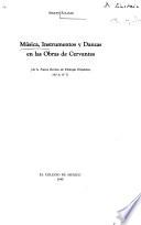 Musica, instrumentos y danzas en las obras de Cervantes (de la Nueva revista de filología hispánica, año II, n01)