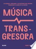 Música transgresora