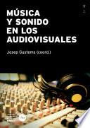Música y sonido en los audiovisuales