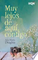 Muy lejos de aquí, contigo