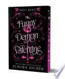 My Funny Demon Valentine: Deluxe Limited Edition