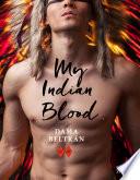 My Indian Blood