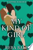 My Kind of Girl: A Second Chance Lesbian Romance