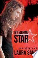 My shining Star