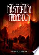 Mysterium Tremendum (II parte)