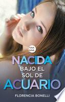 Nacida bajo el sol de Acuario (versión mexicana) (Serie Nacidas 2)
