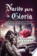 Nacido para la gloria