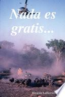 Nada es gratis...