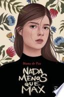 Nada menos que Max