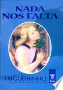 Nada nos falta / Nothing we lack