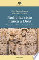 Nadie ha visto nunca a Dios