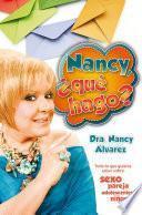 Nancy, ¿qué hago?