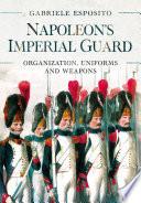 Napoleon's Imperial Guard