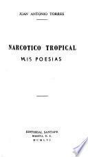 Narcótico tropical
