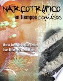 Narcotráfico en tiempos convulsos