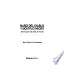 Nariz del diablo y mostruo negro