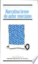 Narrativa breve de autor murciano