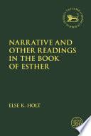 Narrative and Other Readings in the Book of Esther