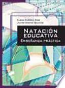 Natación educativa : enseñanza práctica