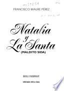 Natalia y La Santa