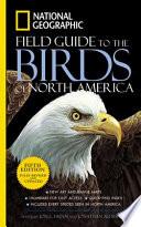 National Geographic Field Guide to the Birds of North America