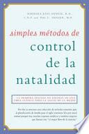 Natural birth control made simple. Spanish