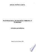 Naturaleza, ecología urbana y turismo