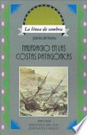 Naufragio En Las Costas Patagonicas