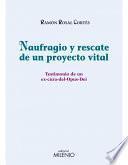 Naufragio y rescate de un proyecto vital