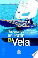 NAVEGANDO EN PATÍN A VELA