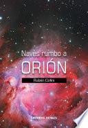 Naves rumbo a Orión