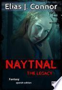 Naytnal - The legacy (spanish version)