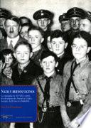 Nazis y buenos vecinos