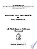 Necesidad de la integración en Centroamérica