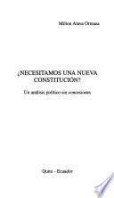 Necesitamos una nueva constitución?