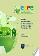Needs and Barriers of Prosumerism in the Energy Transition Era