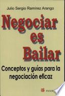 Negociar es bailar