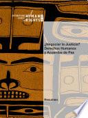 ¿Negociar la Justicia? Derechos Humanos y Acuerdos de Paz (resumen)
