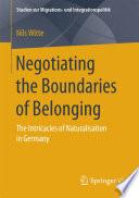 Negotiating the Boundaries of Belonging