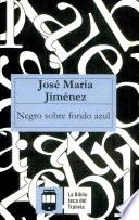 Negro sobre fondo azul