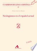 Neologismos en el español actual