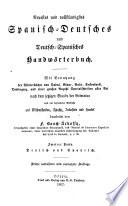 Neuestes und vollständigstes spanisch-deutsches und deutsch-spanisches Handwörterbuch