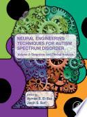 Neural Engineering Techniques for Autism Spectrum Disorder, Volume 2