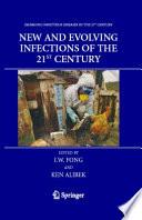 New and Evolving Infections of the 21st Century